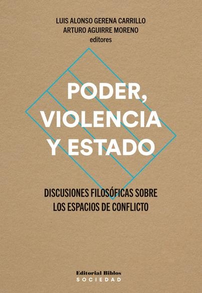 PODER, VIOLENCIA Y ESTADO