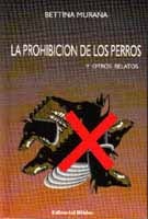 LA PROHIBICIÓN DE LOS PERROS Y OTROS RELATOS