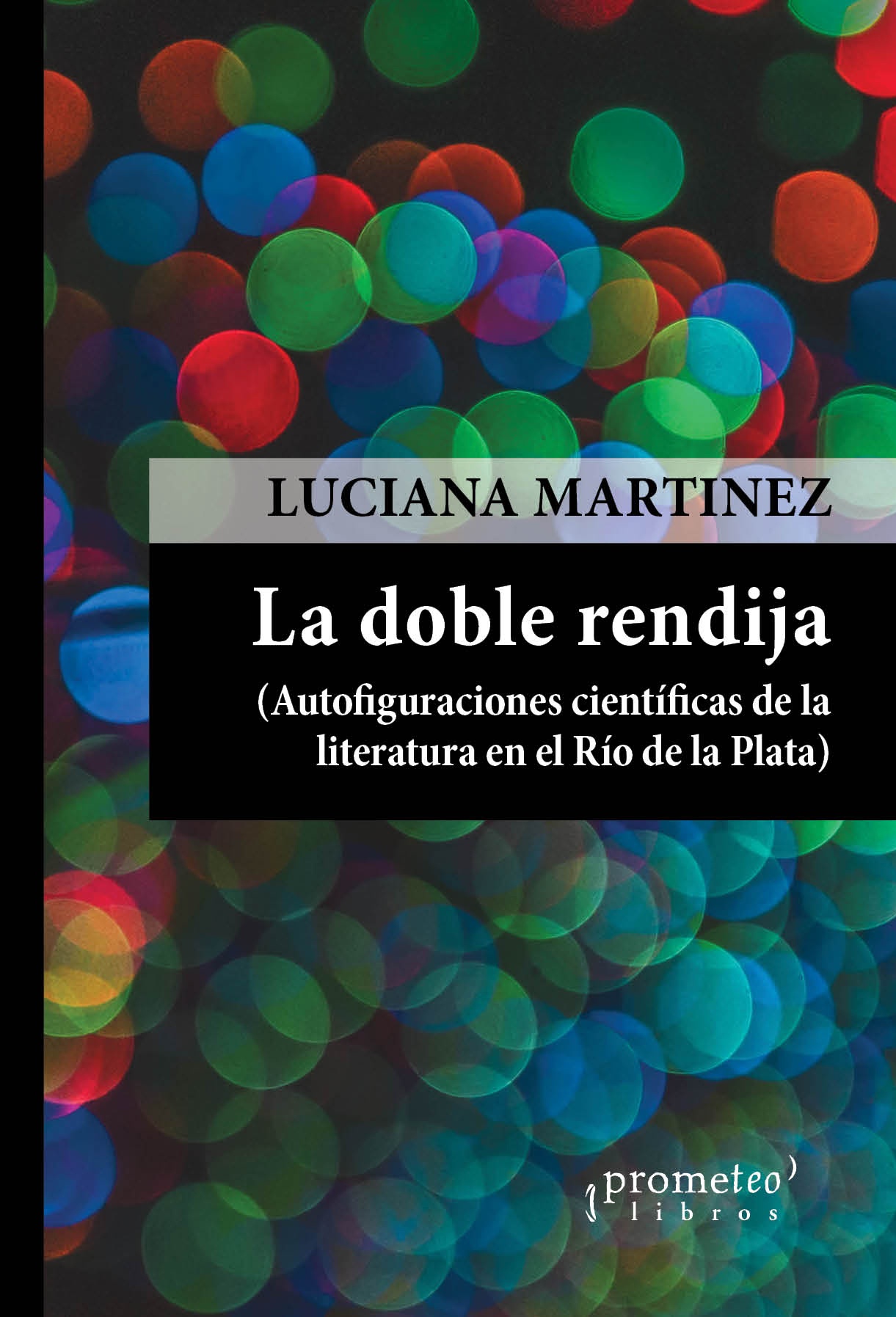 DOBLE RENDIJA, LA. AUTOFIGURACIONES CIEN