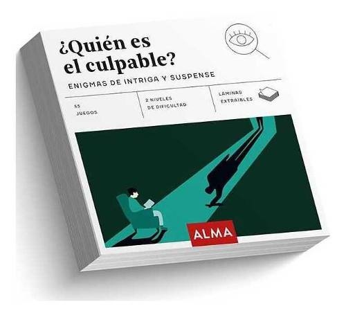¿QUIÉN ES EL CULPABLE?