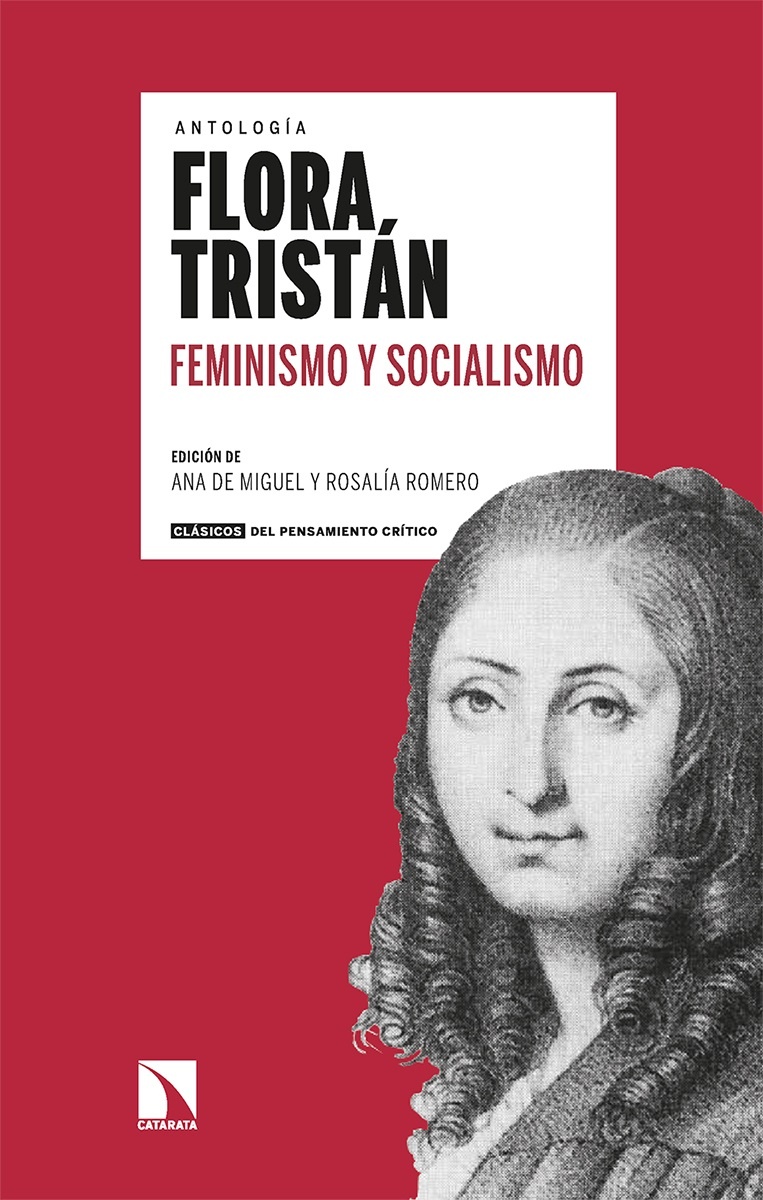 ANTOLOGÍA FLORA TRISTÁN. FEMINISMO Y SOCIALISMO