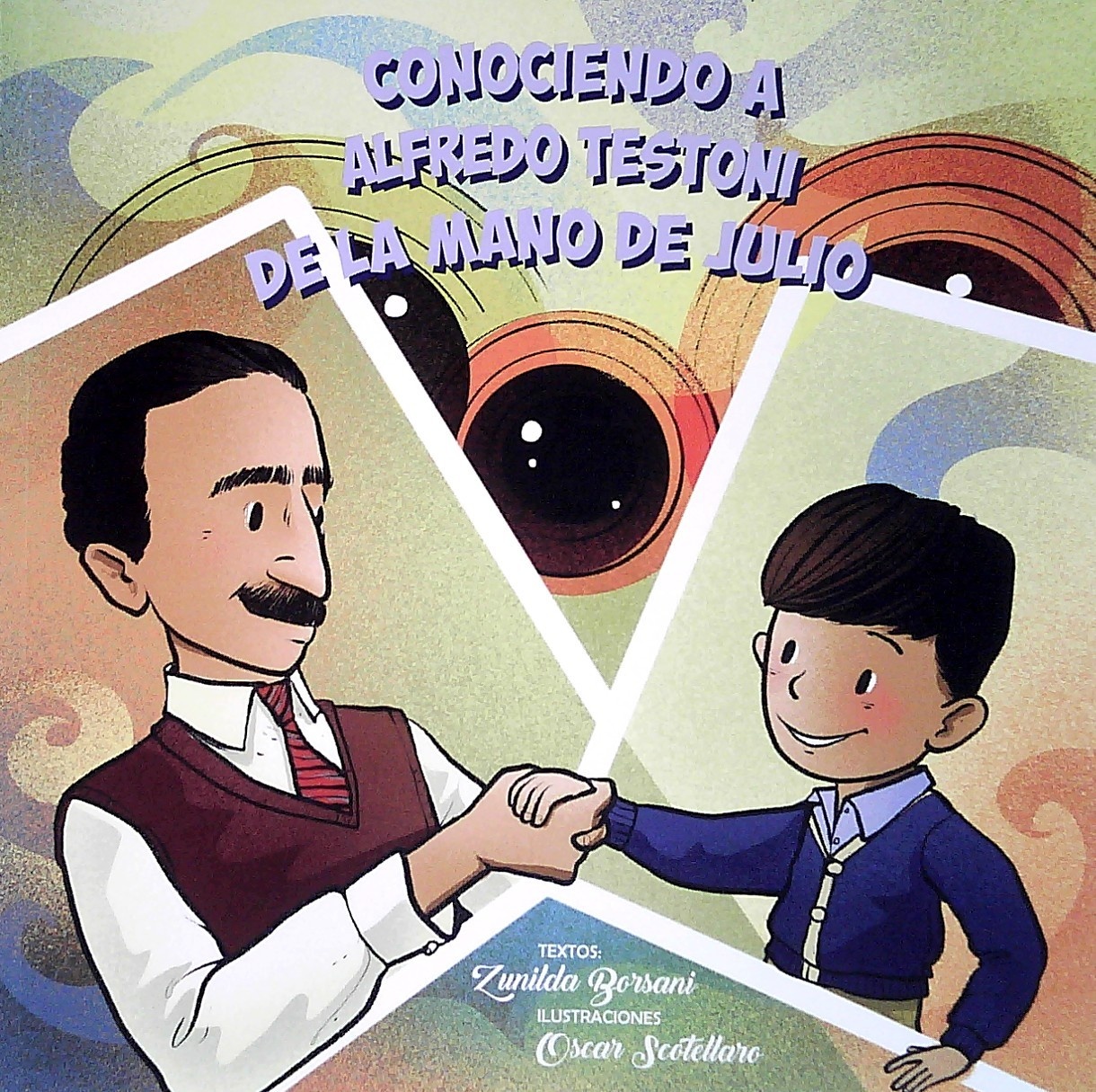 CONOCIENDO A ALFREDO TESTONI DE LA MANO DE JULIO