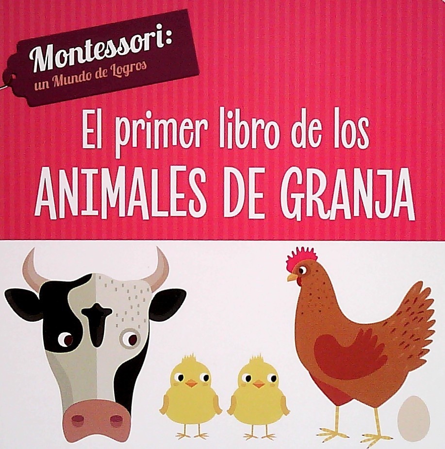 EL PRIMER LIBRO DE LOS ANIMALES DE LA GRANJA