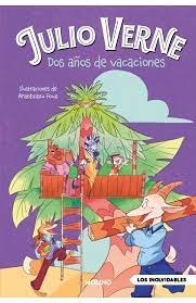 JULIO VERNE: DOS AÑOS DE VACACIONES