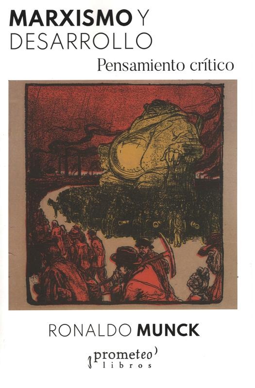 MARXISMO Y DESARROLLO. PENSAMIENTO CRÍTICO