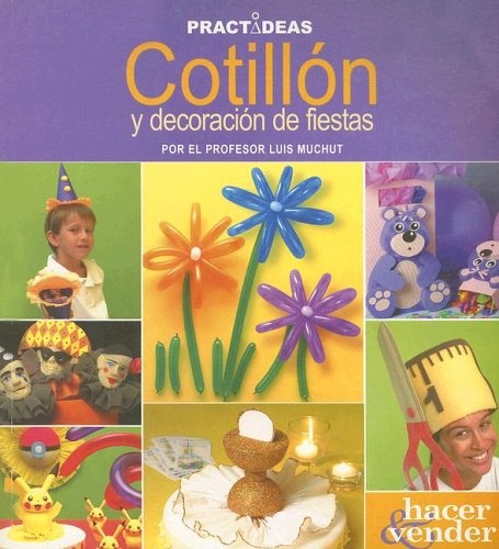 COTILLÓN Y DECORACIÓN DE FIESTA