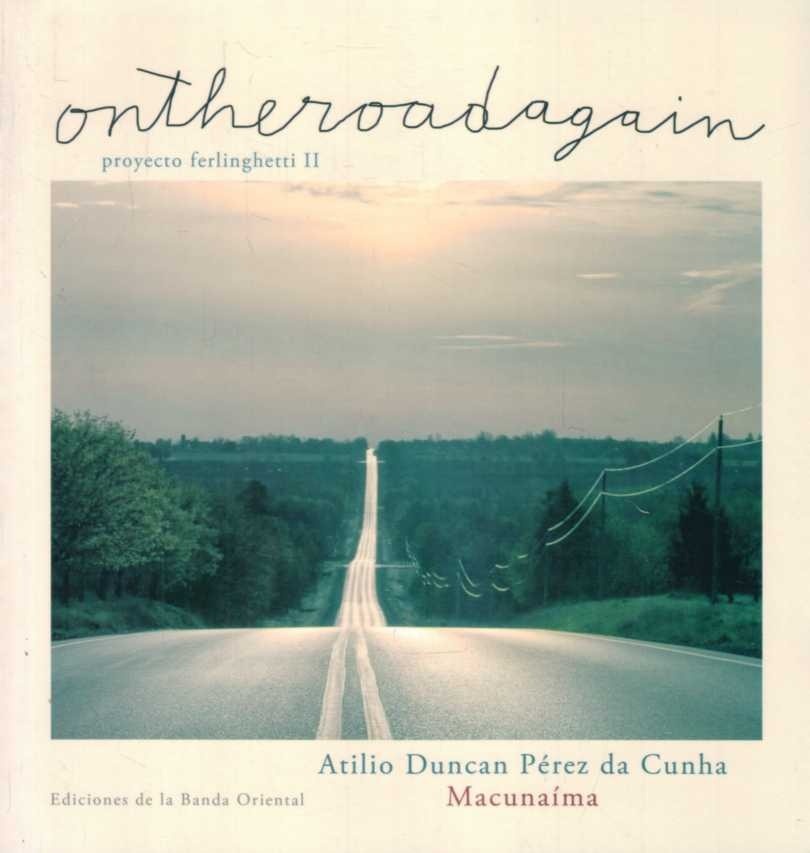 ONTHEROADAGAIN. ON THE ROAD AGAIN
