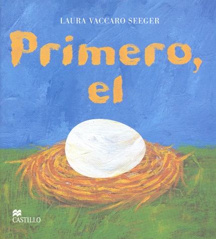 PRIMERO, EL HUEVO