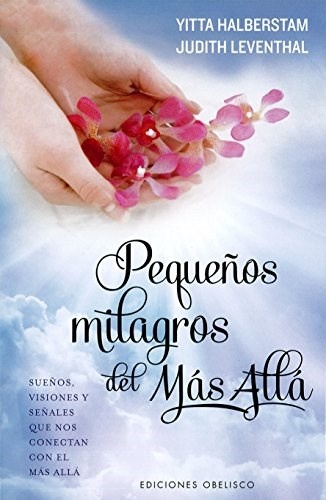 PEQUEÑOS MILAGROS DEL MÁS ALLÁ