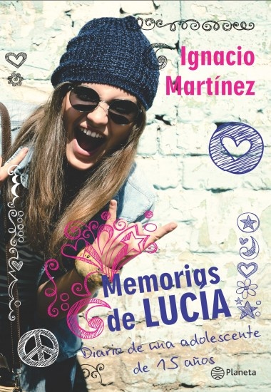 MEMORIAS DE LUCÍA. DIARIO DE UNA ADOLESCENTE DE 15 AÑOS