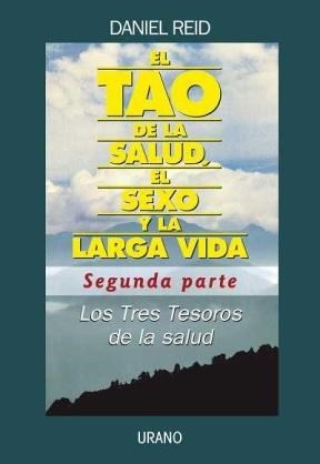 EL TAO DE LA SALUD, EL SEXO Y LA LARGA VIDA II