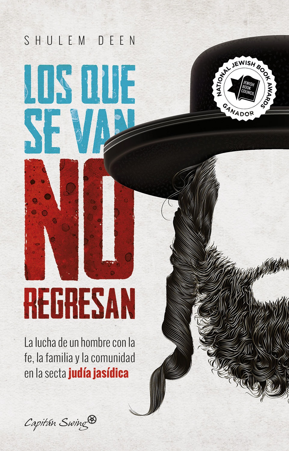 LOS QUE SE VAN NO REGRESAN