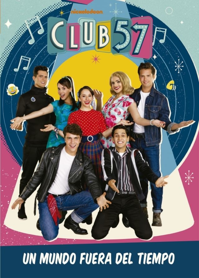 CLUB 57. UN MUNDO FUERA DEL TIEMPO