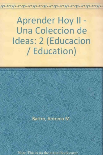 APRENDER HOY II - UNA COLECCIÓN DE IDEAS