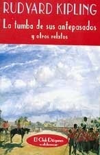 LA TUMBA DE SUS ANTEPASADOS Y OTROS RELATOS