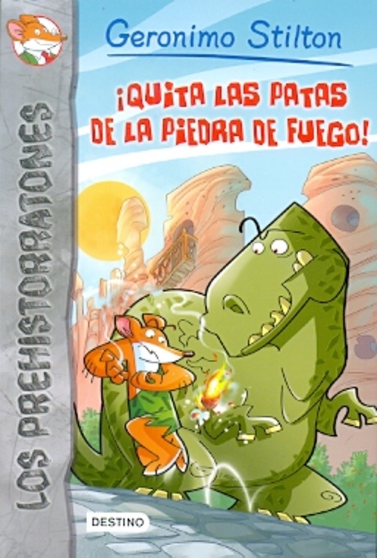 LOS PREHISTORRATONES 01 - ¡QUITA LAS PATAS DE LA PIEDRA DE FUEGO!