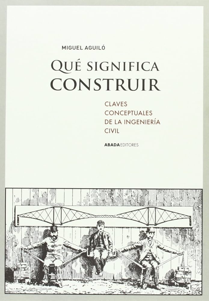QUÉ SIGNIFICA CONSTRUIR