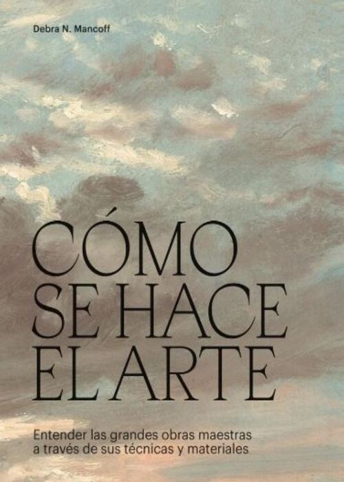 CÓMO SE HACE EL ARTE