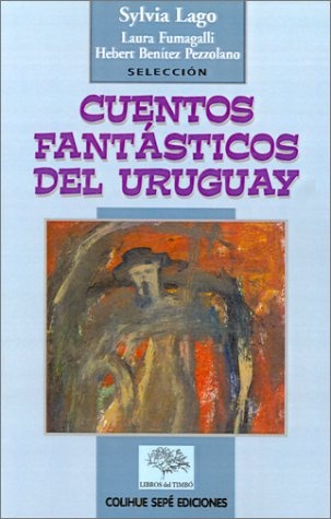 CUENTOS FANTASTICOS DEL URUGUAY