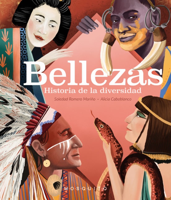 BELLEZAS: HISTORIA DE LA DIVERSIDAD