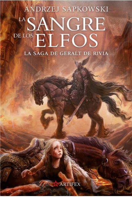 SANGRE DE LOS ELFOS LA. LA SAGA DE GERALT DE RIVIA III