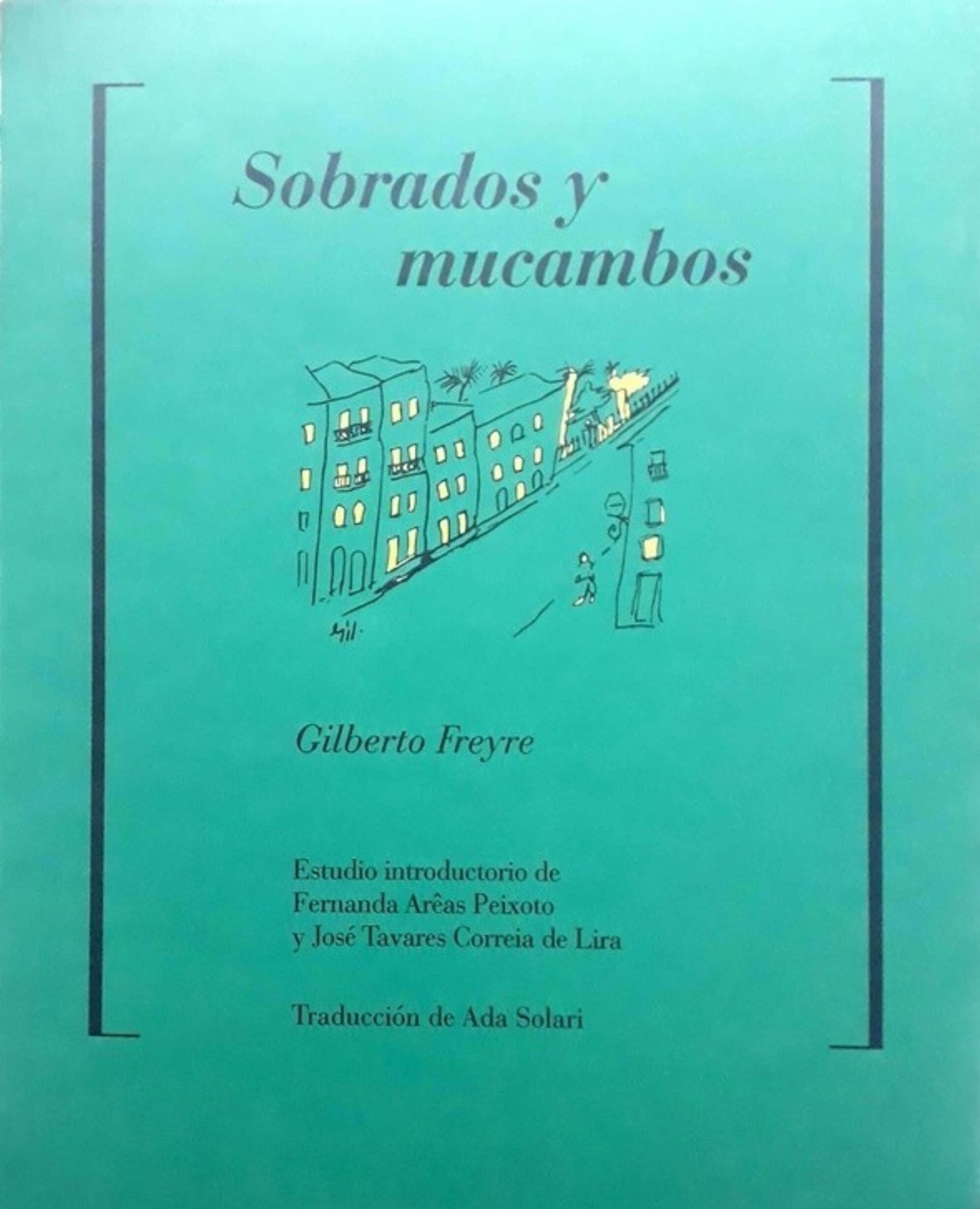 SOBRADOS Y MUCAMBOS