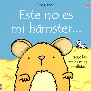 ESTE NO ES MI HAMSTER... ¡TOCA, TOCA!