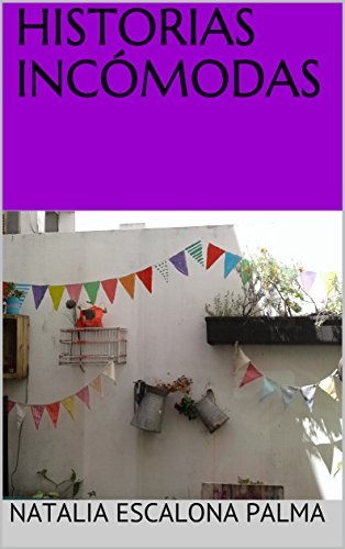 HISTORIAS INCÓMODAS