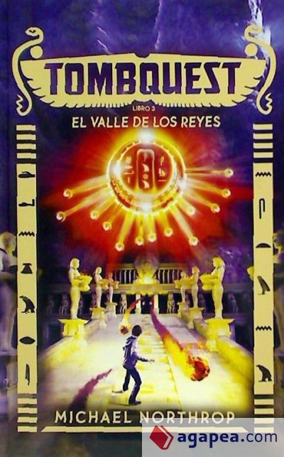 TOMBQUEST III. EL VALLE DE LOS REYES