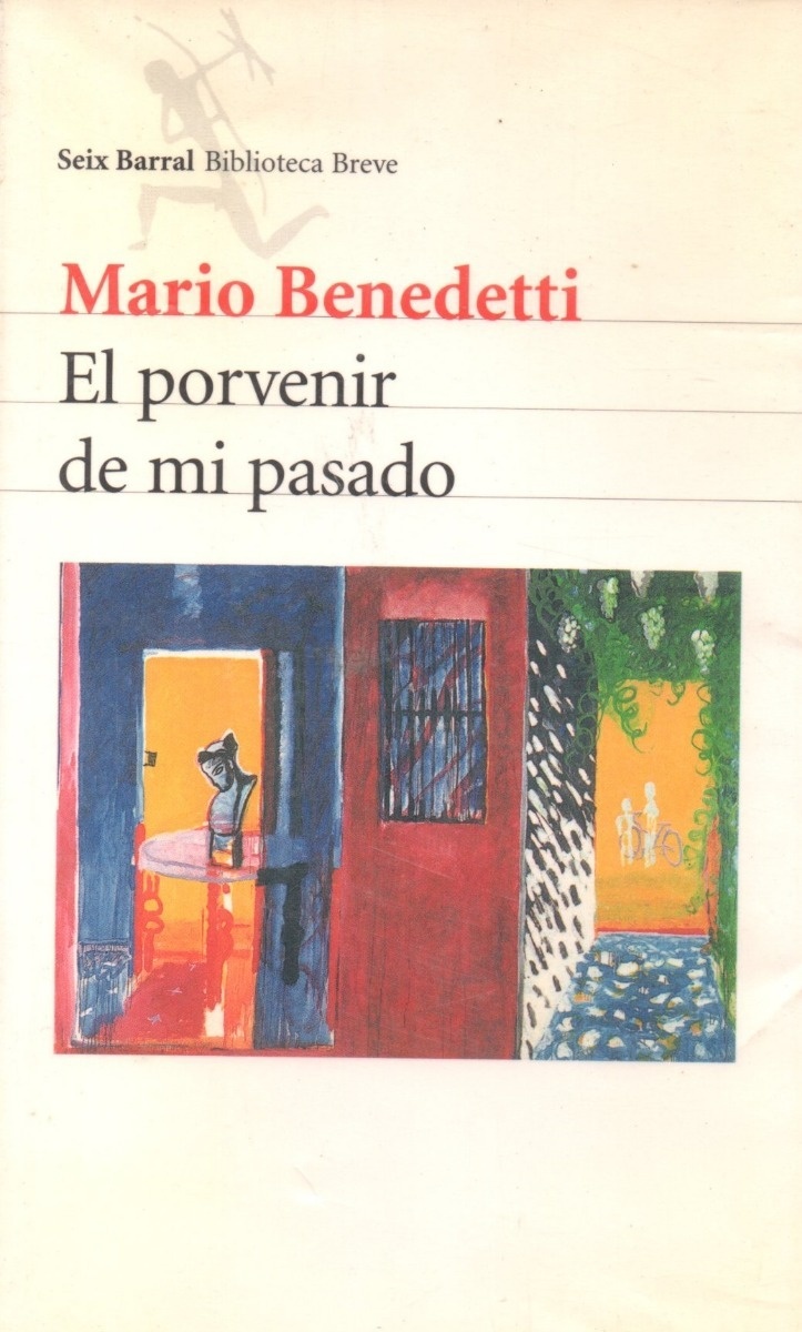EL PORVENIR DE MI PASADO
