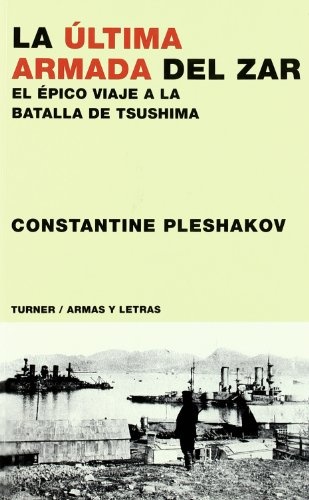LA ÚLTIMA ARMADA DEL ZAR: EL ÉPICO VIAJE A LA BATALLA DE TSUSHIMA