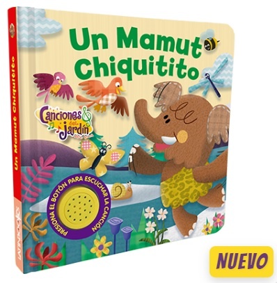 CANCIONES DEL JARDÍN - UN MAMUT CHIQUITITO
