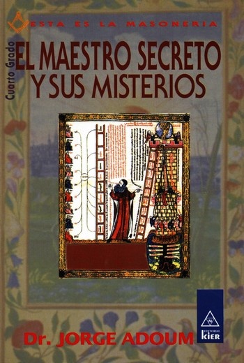 EL MAESTRO SECRETO Y SUS MISTERIOS