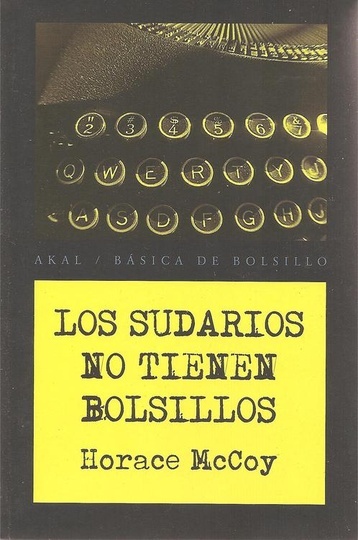LOS SUDARIOS NO TIENEN BOLSILLOS
