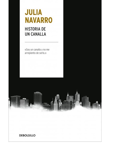 HISTORIA DE UN CANALLA 