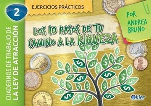 LOS 10 PASOS DE TU CAMINO A LA RIQUEZA - Escaramuza - Libros y café