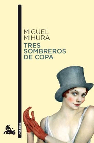 TRES SOMBREROS DE COPA