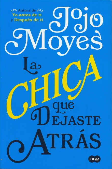 LA CHICA QUE DEJASTE ATRÁS