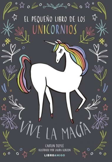 EL PEQUEÑO LIBRO DE LOS UNICORNIOS