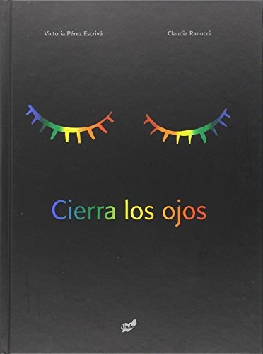 CIERRA LOS OJOS
