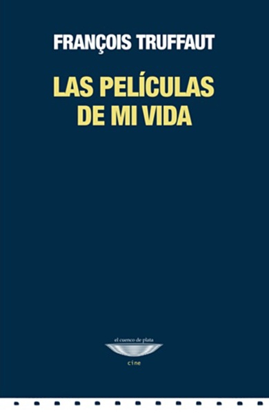 LAS PELICULAS DE MI VIDA