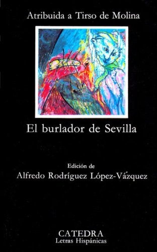 EL BURLADOR DE SEVILLA O EL CONVIDADO DE PIEDRA