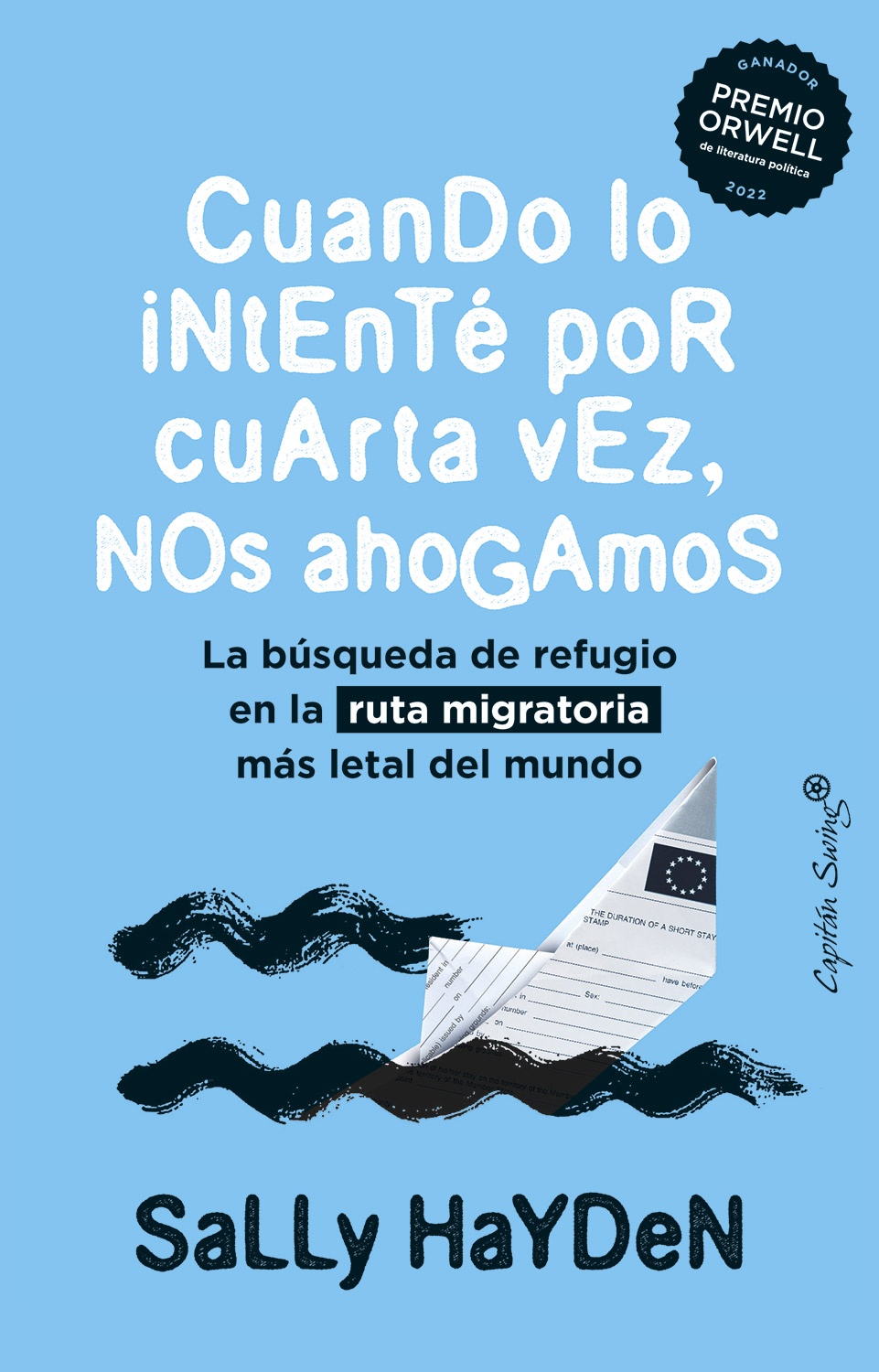 CUANDO LO INTENTÉ POR CUARTA VEZ, NOS AHOGAMOS
