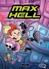 MAX HELL EPISODIO 2. ESCAPE DE NOVA CARTAGO