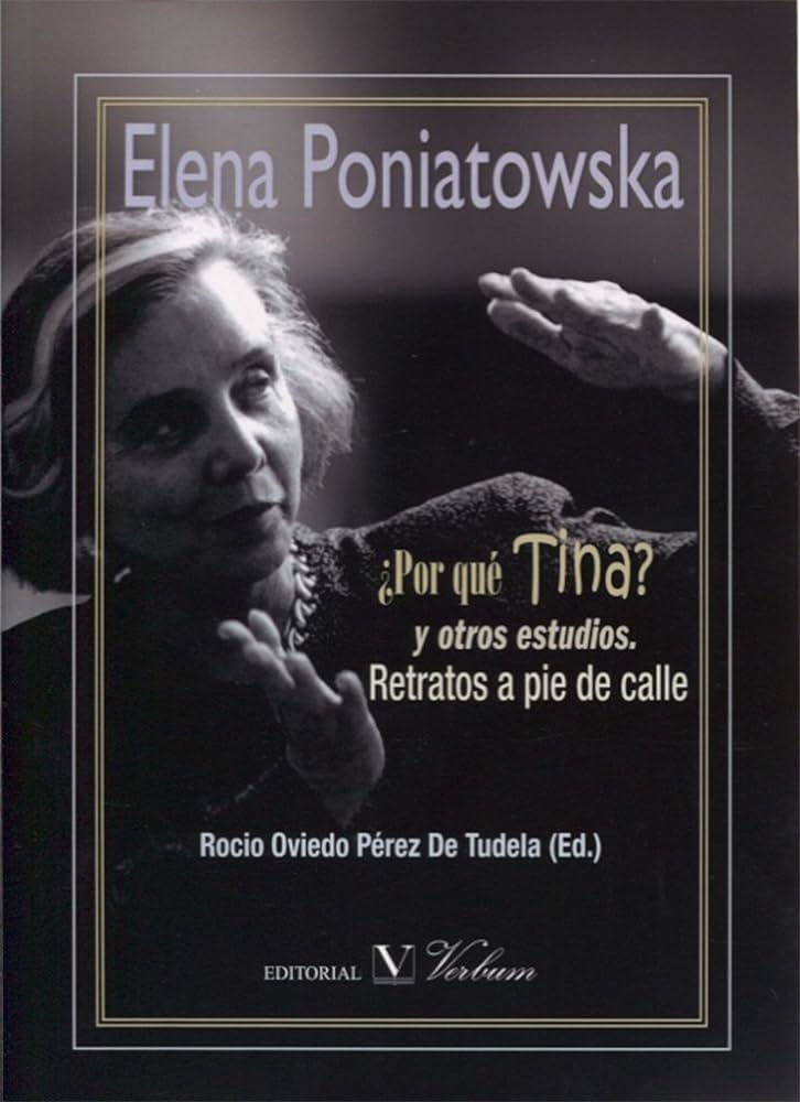 ¿POR QUÉ TINA? Y OTROS ESTUDIOS. RETRATOS A PIE DE CALLE