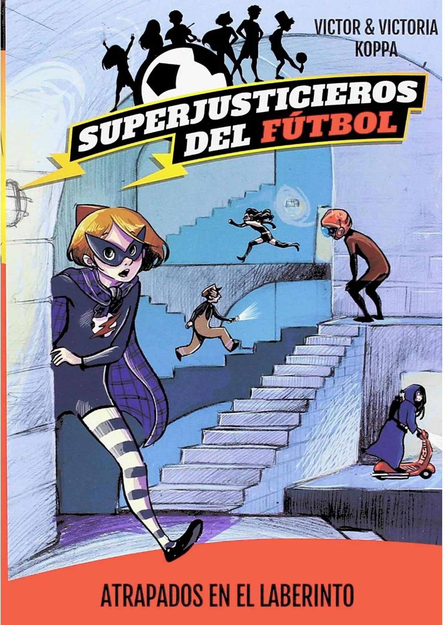 SUPERJUSTICIEROS DEL FÚTBOL 7: ATRAPADOS EN EL LABERINTO