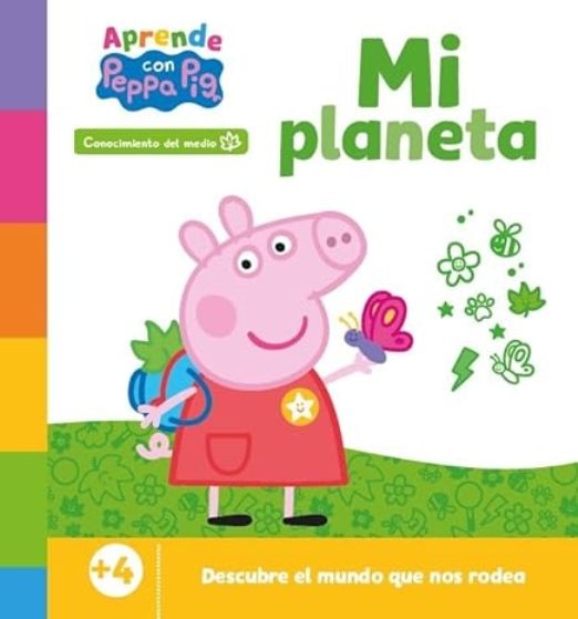 PEPPA PIG. PRIMEROS APRENDIZAJES - MI PLANETA