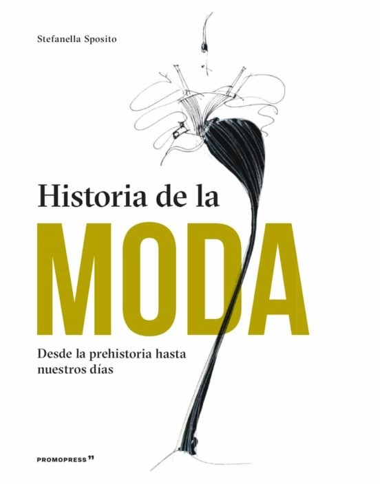 HISTORIA DE LA MODA (2ª EDICION)