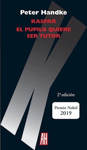 KASPAR. EL PUPILO QUIERE SER TUTOR