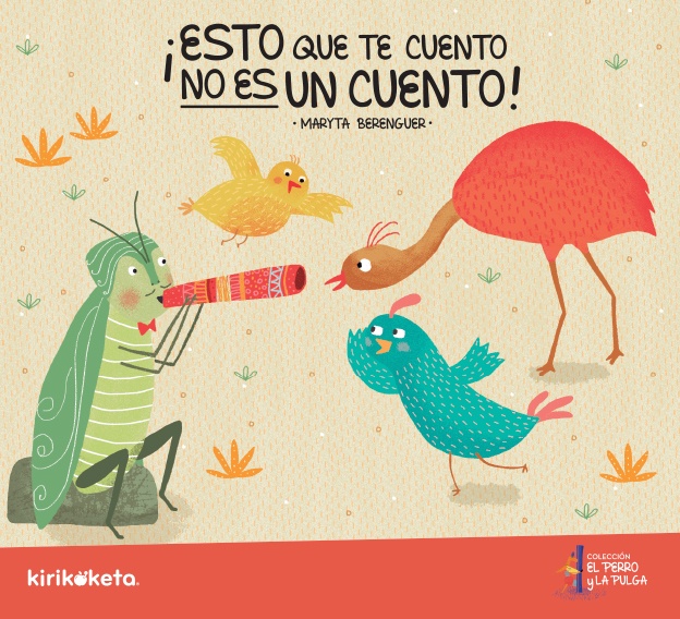 ¡ESTO QUE TE CUENTO NO ES UN CUENTO!